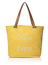 Best Day Ever Tote